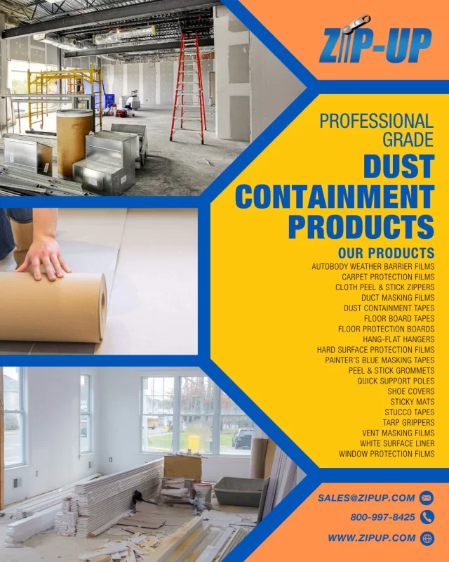 Professional Grade Dust Containment and Job-site Protection Products 𝗯𝘆 𝗭𝗶𝗽-𝗨𝗽
Zipper Doors, Construction Tapes, Floor Protection and More.

Contractors #LOVE Zip-Up Products.

Call: 𝟴𝟬𝟬-𝟵𝟵𝟳-𝟴𝟰𝟮𝟱 or Email: 𝘀𝗮𝗹𝗲𝘀@𝘇𝗶𝗽𝘂𝗽.𝗰𝗼𝗺 for more info.

#DustContainment #ZipperDoor #SupportPoles #BlueMaskingTape #jobsiteprotection #fllorprotection #floorboard #shoecovers #surfaceprotection #construction #buildingmaterials #zipup #zipupproducts #trendingnow