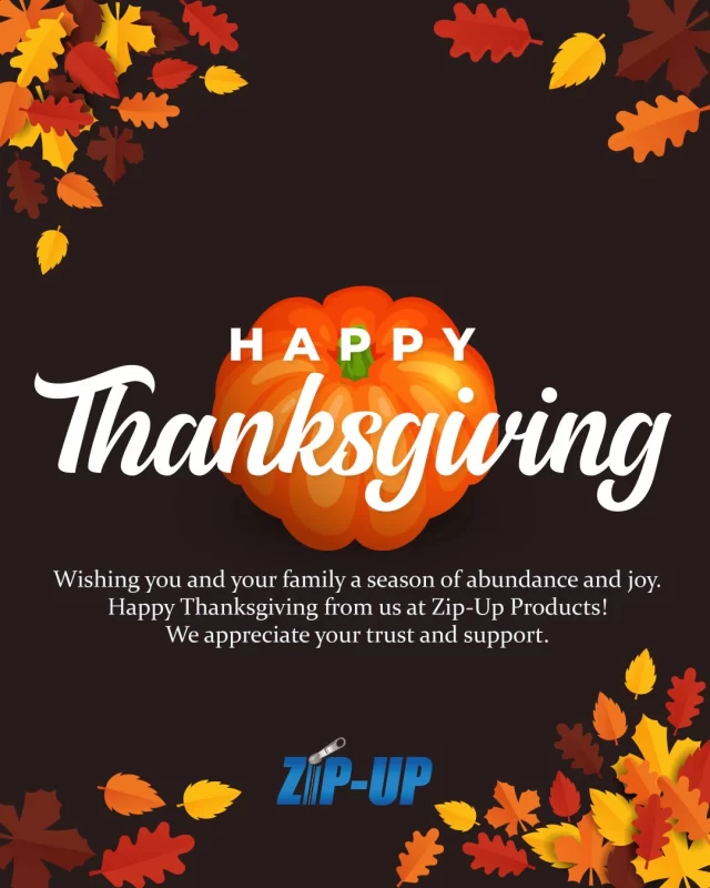 Wishing you and your family a season of abundance and joy.
𝗛𝗮𝗽𝗽𝘆 𝗧𝗵𝗮𝗻𝗸𝘀𝗴𝗶𝘃𝗶𝗻𝗴 from us at 𝗭𝗶𝗽-𝗨𝗽 𝗣𝗿𝗼𝗱𝘂𝗰𝘁𝘀!

We appreciate your trust and support.

#Thanksgiving #happythankgiving #ThanksgivingDay #thanksgivingday2025 #zipupproducts #zipup #buildingmaterial